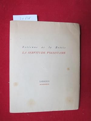 Discours de la Servitude Voluntaire ou Le Contr`un. Texte du Manuscrit d`Henry Mesmes.