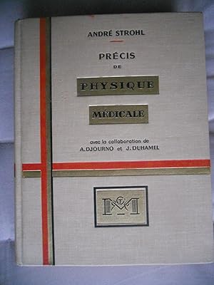 Imagen del vendedor de Precis de physique medicale a la venta por Frederic Delbos