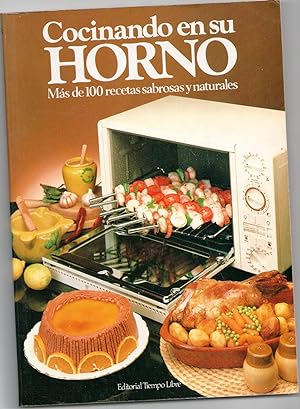 Imagen del vendedor de COCINANDO EN SU HORNO. Ms de 100 recetas sabrosas y naturales a la venta por Librera Dilogo