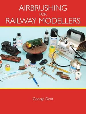 Seller image for Airbrushing for Railway Modellers (Paperback) for sale by AussieBookSeller