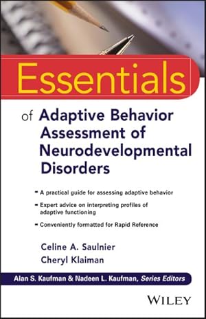 Immagine del venditore per Essentials of Adaptive Behavior Assessment of Neurodevelopmental Disorders venduto da GreatBookPrices
