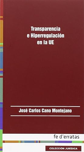 Imagen del vendedor de Transparencia e hiperregulacion en UE a la venta por Imosver