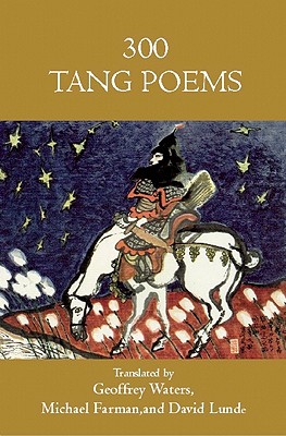 Bild des Verkufers fr Three Hundred Tang Poems (Paperback or Softback) zum Verkauf von BargainBookStores