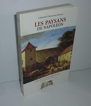 Seller image for Les paysans de Napolon. Collection la France Napolonienne. SOTECA. 2010. for sale by Mesnard - Comptoir du Livre Ancien