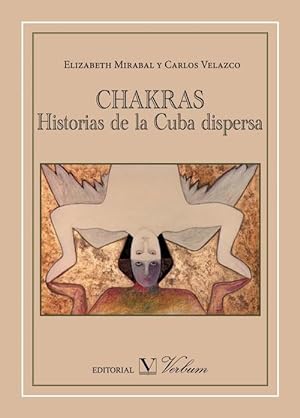 Seller image for Chakras. Historias de la Cuba dispersa for sale by Imosver