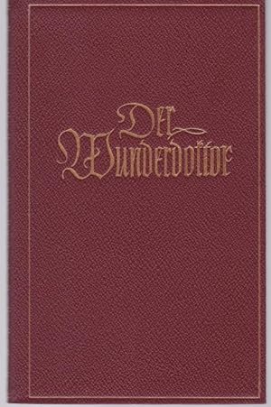 Bild des Verkufers fr Der Wunderdoktor. Heitere Verse zum Verkauf von Graphem. Kunst- und Buchantiquariat
