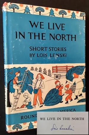 Seller image for We Live in the North for sale by APPLEDORE BOOKS, ABAA