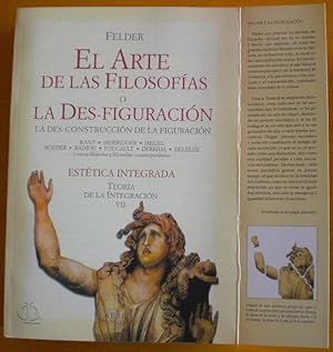 El arte de las filosofías o La des-figuración. La des-contrucción de la figuración. Kant. Heidege...