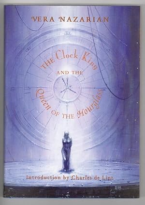 Imagen del vendedor de The Clock King and the Queen of the Hourglass by Vera Nazarian 1st LTD Signed a la venta por Heartwood Books and Art