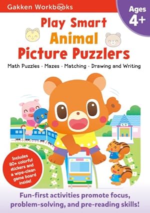 Bild des Verkufers fr Play Smart Animal Picture Puzzlers Ages 4+ : Mazes, Cutting and Pasting, Matching, Number Games zum Verkauf von GreatBookPrices