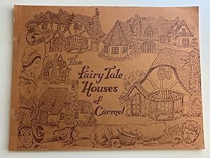 Bild des Verkufers fr The Fairy Tale Houses of Carmel zum Verkauf von M.S.  Books