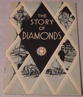 Seller image for The Story Of Diamonds, Prepared For The Century Of Progress Committee Of The Chicago Jewelers' Association for sale by Books of Paradise