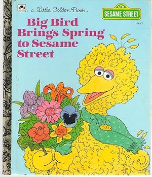 Seller image for Big Bird Brings Spring to Sesame Street for sale by Dan Glaeser Books
