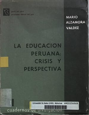 Seller image for La educacion peruana: crisis y perspectiva: errores de una politica educativa. for sale by books4less (Versandantiquariat Petra Gros GmbH & Co. KG)