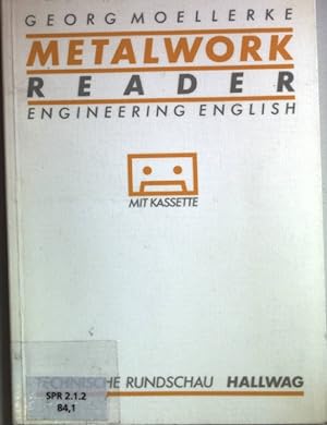 Imagen del vendedor de Metalwork reader: Engineering English. a la venta por books4less (Versandantiquariat Petra Gros GmbH & Co. KG)