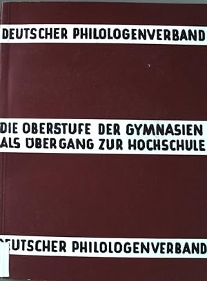 Seller image for Die Oberstufe der Gymnasien als bergang zur Hochschule. for sale by books4less (Versandantiquariat Petra Gros GmbH & Co. KG)