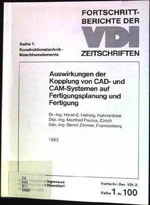 Bild des Verkufers fr Auswirkungen der Kopplung von CAD- und CAM-Systemen auf Fertigungsplanung und Fertigung. Fortschrittberichte der VDI-Zeitschriften / 01 ; Nr. 100 zum Verkauf von books4less (Versandantiquariat Petra Gros GmbH & Co. KG)