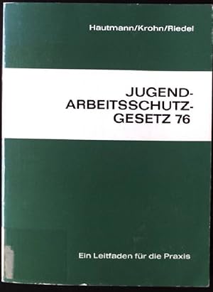 Imagen del vendedor de Jugendarbeitsschutzgesetz, vom 12.April 1976 a la venta por books4less (Versandantiquariat Petra Gros GmbH & Co. KG)