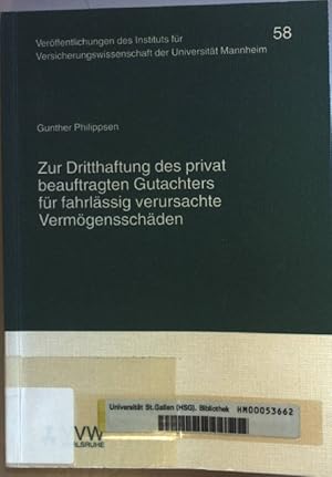 Bild des Verkufers fr Zur Dritthaftung des privat beauftragten Gutachters fr fahrlssig verursachte Vermgensschden. Institut fr Versicherungswissenschaft: Verffentlichungen des Instituts fr Versicherungswissenschaft der Universitt Mannheim ; Bd. 58 zum Verkauf von books4less (Versandantiquariat Petra Gros GmbH & Co. KG)