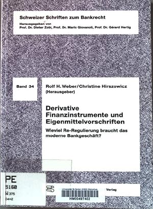 Image du vendeur pour Derivate Finanzinstrumente und Eigenmittelvorschriften : wieviel Re-Regulierungen braucht das moderne Bankgeschft? ; Tagungsveranstaltung vom 16. Mai 1995. Schweizer Schriften zum Bankrecht ; Bd. 34 mis en vente par books4less (Versandantiquariat Petra Gros GmbH & Co. KG)