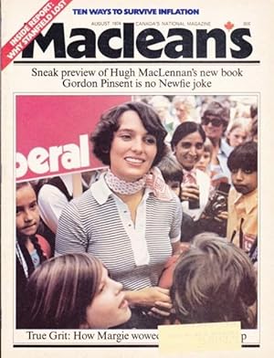 Imagen del vendedor de Maclean's Canada's National Magazine August, 1974 - featuring "Margaret Trudeau" on Cover - Bette Stephenson, Mainstrreams, Gordon Pinsent, Roller Derby, The Lumden Flood, The Skipper: Leonard Pertus, March 31, 1949 Newfoundland's Heritage Was Sold, +++ a la venta por Nessa Books