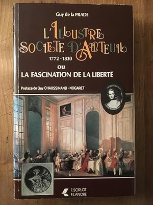 Imagen del vendedor de L'illustre socit d'Auteuil 1772-1830, ou, La fascination de la libert a la venta por Librairie des Possibles