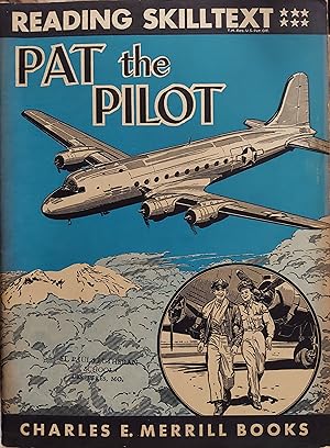 Pat The Pilot (Reading Skilltext)