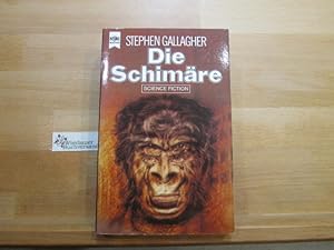 Seller image for Die Schimre : Science-fiction-Roman. Stephen Gallagher. [Dt. bers. by Peter Indermaur] / Heyne-Bcher / 6 / Heyne-Science-fiction & Fantasy ; Nr. 4406 : Science-fiction for sale by Antiquariat im Kaiserviertel | Wimbauer Buchversand