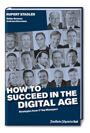 Seller image for How to succeed in the digital age for sale by Antiquariat Bookfarm