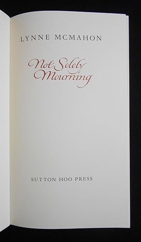 Seller image for Not Solely Mourning for sale by Swan's Fine Books, ABAA, ILAB, IOBA