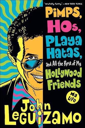 Imagen del vendedor de Pimps, Hos, Playa Hatas And All The Rest Of My Hollywood Friends (Paperback) a la venta por AussieBookSeller