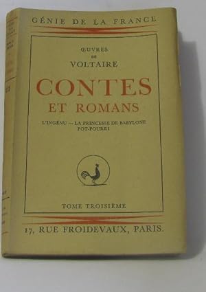 Image du vendeur pour Contes et romans l'ingnu - la princesse de babylone - pot-pourri tome troisime mis en vente par crealivres