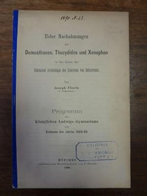 Imagen del vendedor de ber Nachahmungen des Demosthenes, Thucydides und Xenophon in den Reden der rmischen Archologie des Dionysius von Halicarnassos, Programm des Kniglichen Ludwigs-Gymnasiums zum Schluss des Jahres 1889/90, a la venta por Antiquariat Orban & Streu GbR