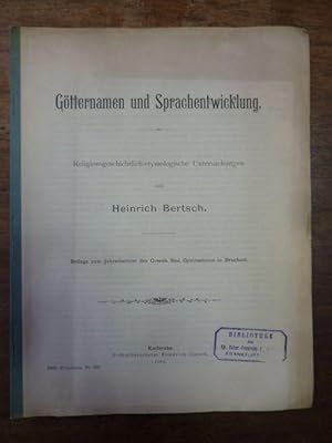 Bild des Verkufers fr Gtternamen und Sprachentwicklung - Religionsgeschichtlich-etymologische Untersuchungen, Beilage zum Jahresbericht des Grossherzoglichen Badischen Gymnasiums in Bruchsal, zum Verkauf von Antiquariat Orban & Streu GbR