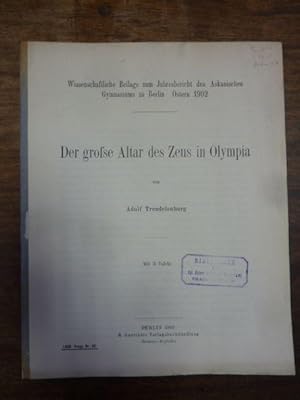 Bild des Verkufers fr Der grosse Altar des Zeus in Olympia, Wissenschaftliche Beilage zum Jahresbericht des Askanischen Gymnasiums zu Berlin - Ostern 1902, zum Verkauf von Antiquariat Orban & Streu GbR