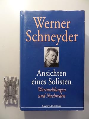 Seller image for Ansichten eines Solisten : Wortmeldungen und Nachreden. for sale by Druckwaren Antiquariat