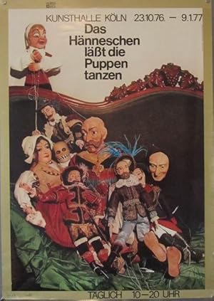 Plakat. Das Hänneschen läßt die Puppen tanzen.