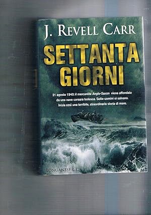 Image du vendeur pour Settanta giorni. Traduz. di Sergio Mancini. mis en vente par Libreria Gull