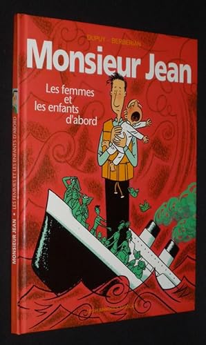 Bild des Verkufers fr Monsieur Jean, T3 : Les Femmes et les enfants d'abord zum Verkauf von Abraxas-libris