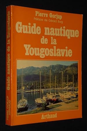 Seller image for Guide nautique de la Yougoslavie for sale by Abraxas-libris