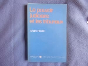 Le pouvoir judiciaire et les tribunaux