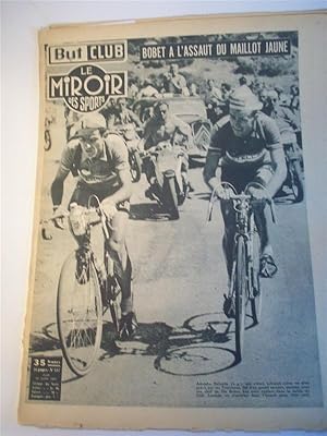 Seller image for But et Club / Le Miroir des Sports. Nr. 417. 23. Juillet 1953. -Bobet a lassaut du Maillot Jaune -. (Tour de France 1953). 17. Monaco - Gap. 18. Etappe: Gap - Brianon. for sale by Adalbert Gregor Schmidt