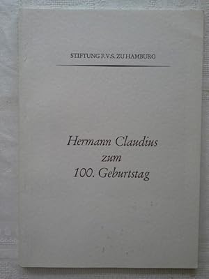 Bild des Verkufers fr Hermann Claudius zum 100. Geburtstag zum Verkauf von Herr Klaus Dieter Boettcher