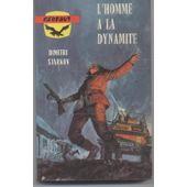 Seller image for L'homme a la dynamite for sale by secretdulivre