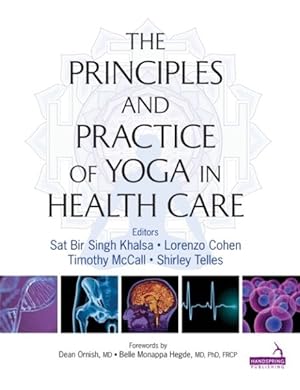 Bild des Verkufers fr Principles and Practice of Yoga in Health Care zum Verkauf von GreatBookPrices