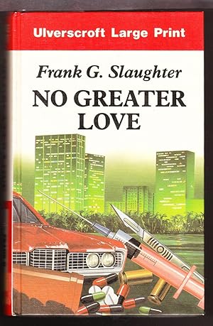 Imagen del vendedor de No Greater Love [ Large Print ] a la venta por Laura Books