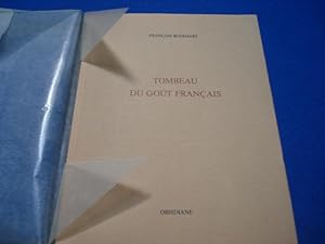 Tombeau du Goût Français [ Envoi de l'auteur]