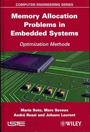 Bild des Verkufers fr Memory Allocation Problems in Embedded Systems : Optimization Methods zum Verkauf von GreatBookPrices