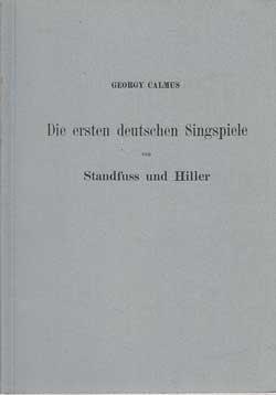 Bild des Verkufers fr Die ersten deutschen Singspiele von Standfuss und Hiller. Publikationen der Internationalen Musikgesellschaft. zum Verkauf von Antiquariat Kalyana