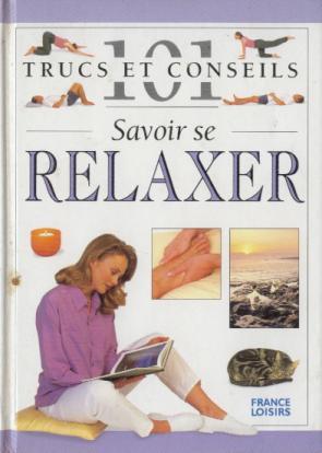 Savoir se relaxer